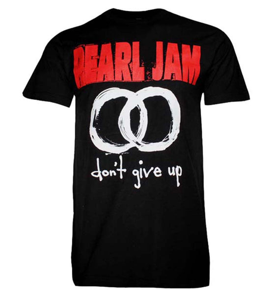 Pearl Jam Don't Give UP T-shirt